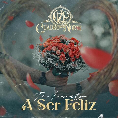 Te invito a ser feliz