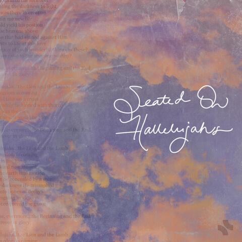 Seated on Hallelujahs