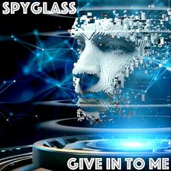 Give in to Me