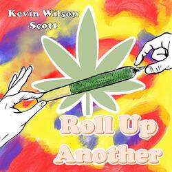 Roll Up Another