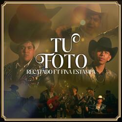 Tu Foto (feat. Fina Estampa)