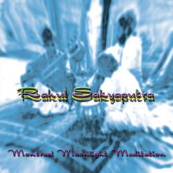 Raga: Montreal Moonlight Meditation