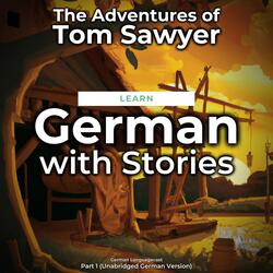 Deutsch Lernen Mit Geschichten: Die Abenteuer Des Tom Sawyer Teil 1, Pt. 27