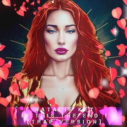 Is This the End ? (Trap Version)