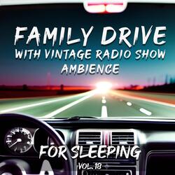 For Sleeping, Vol. 18: Vintage Family Drive, Pt. 01