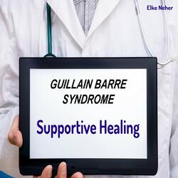 Guillain-Barre Syndrome Supportive Healing
