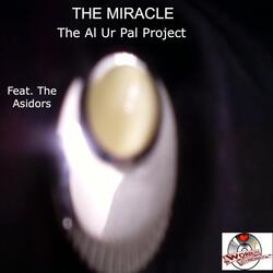 The Miracle (feat. The Asidors)