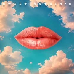 Sweet Nothin's