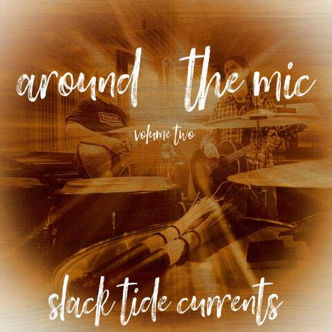 Around the Mic, Vol. 2