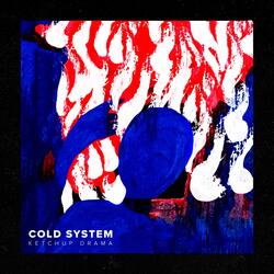 Cold System