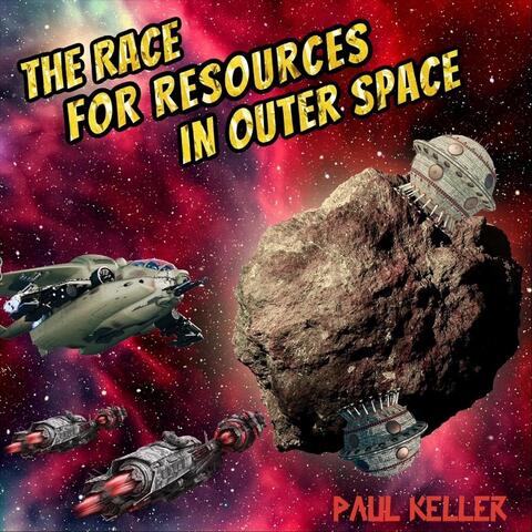 The Race for Resources in Outer Space