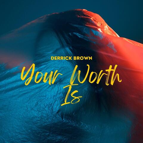 Your Worth Is