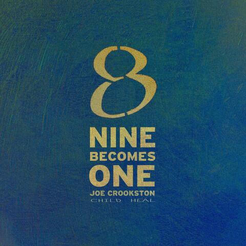 Nine Becomes One Chapter 8 (Child Heal)