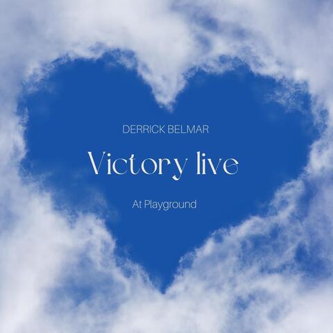 Victory Live (At Playground)