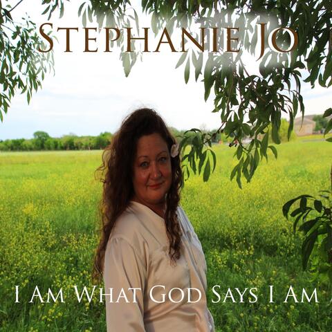 I Am What God Says I Am
