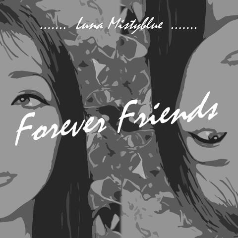 Forever Friends