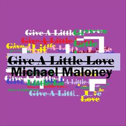 Give a Little Love