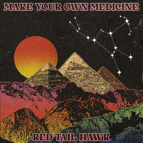 Make Your Own Medicine
