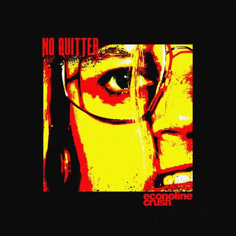 No Quitter
