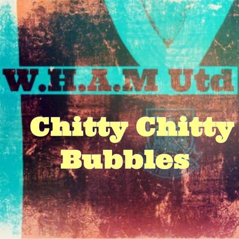Chitty Chitty Bubbles