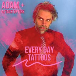 Every Day Tattoos
