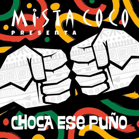 Choca ese Puño