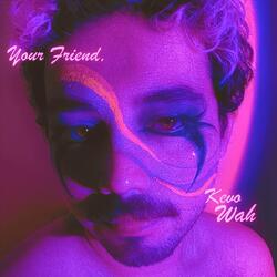 Your Friend