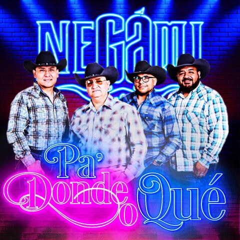 Pa' Donde o Que
