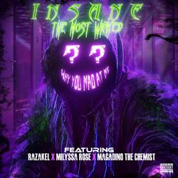 Why You Mad at Me (feat. Razakel, Milyssa Rose & Magadino the Chemist)