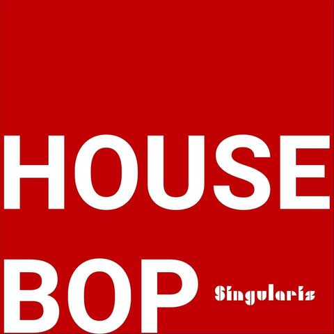 House Bop