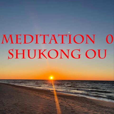 Meditation 0