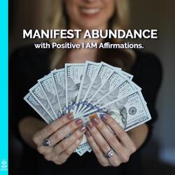 I Live in an Abundant Universe. I Am Abundant. (feat. Jess Shepherd)
