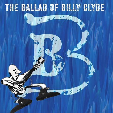 The Ballad of Billy Clyde