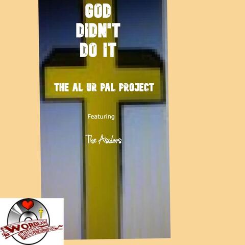 God Didn't Do It (feat. The Asidors)