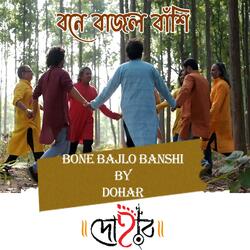 Bone Bajlo Banshi
