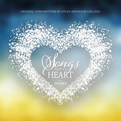 Songs from Our Heart Volume 2