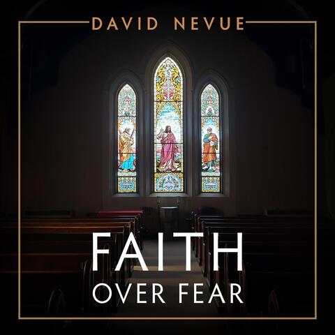 Faith Over Fear