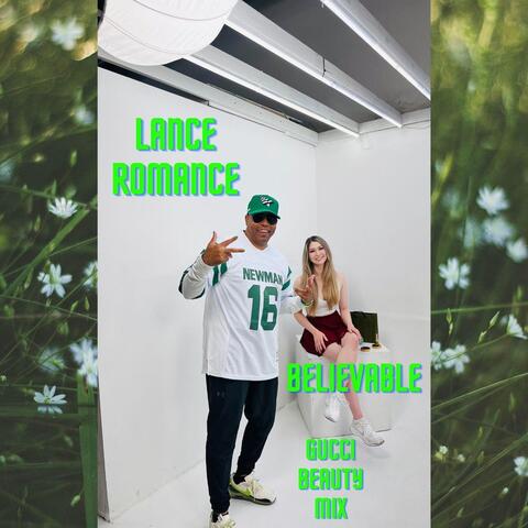Believable (Gucci Beauty Mix)