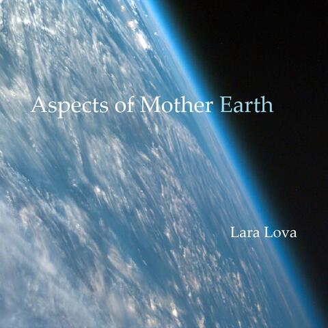 Aspects of Mother Earth