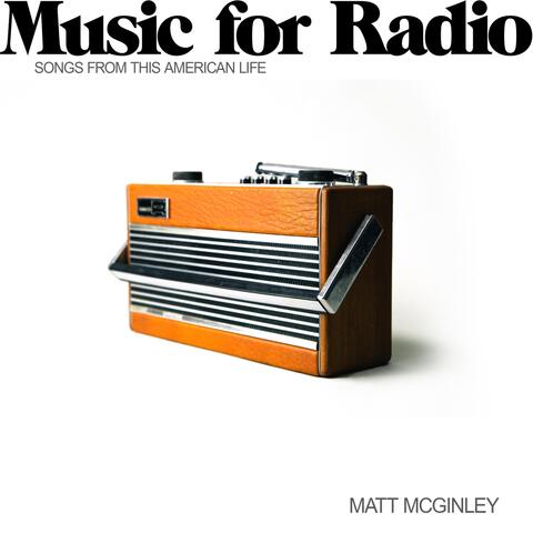 Music for Radio (Songs from This American Life)
