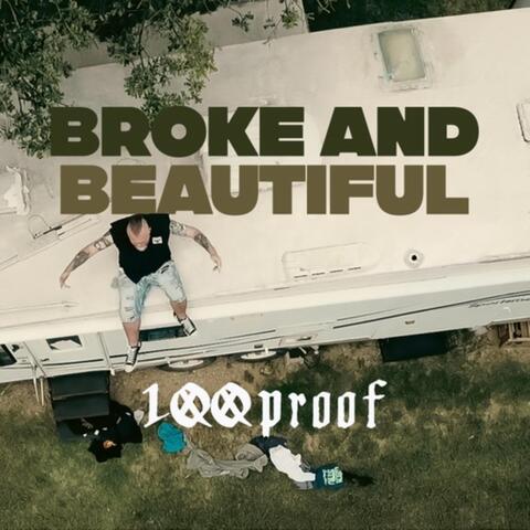 Broke and Beautiful