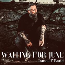Waiting for June