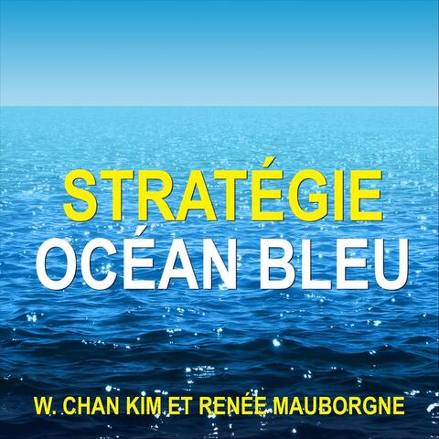 Stratégie Océan Bleu
