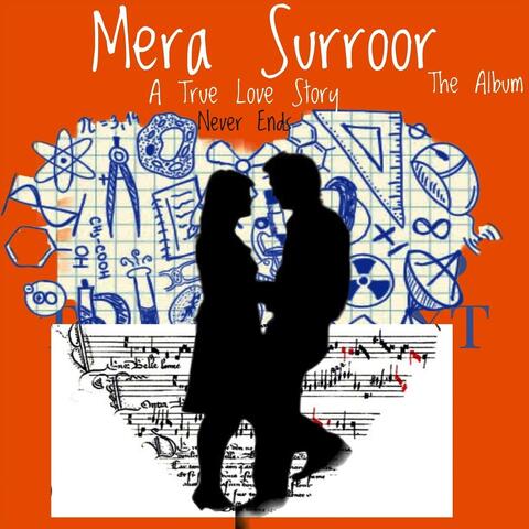 Mera Surroor (The Album) A True Love Story Never Ends