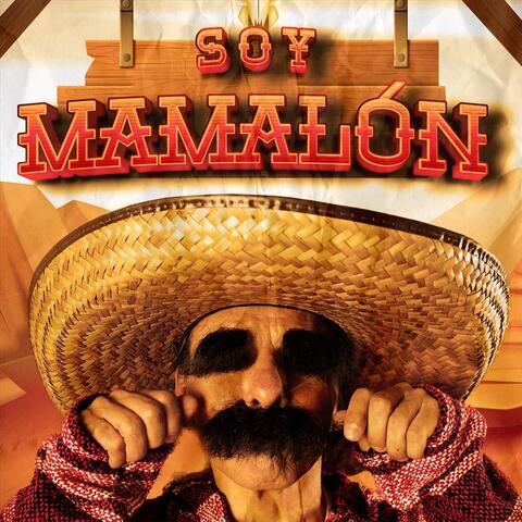 Soy Mamalón.