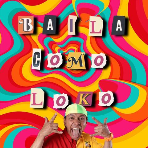 Baila Como Loko