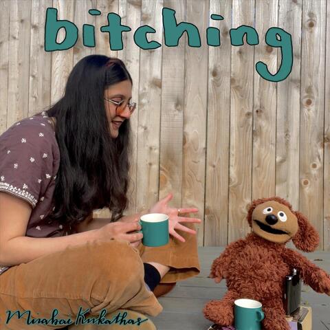 Bitching