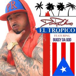 El Tropico (feat. Bugsy da God)