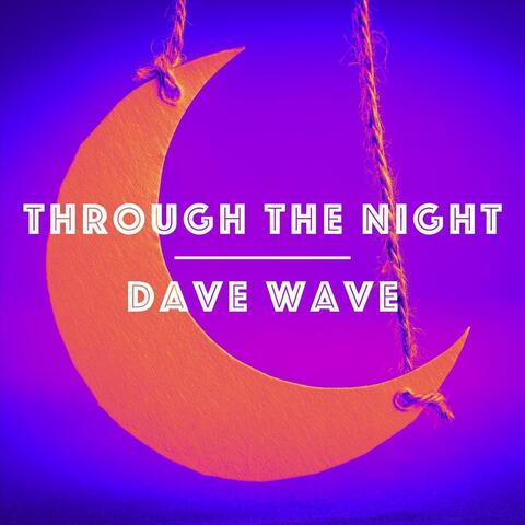 Through the Night
