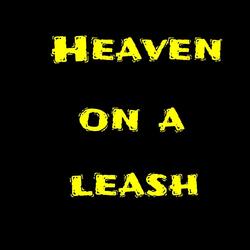 Heaven on a Leash